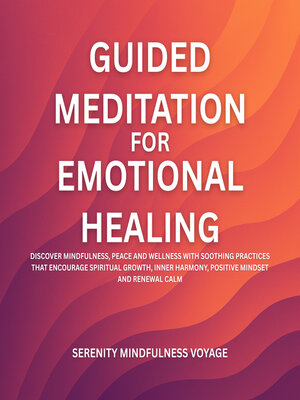 cover image of Guided Meditation For Emotional Healing